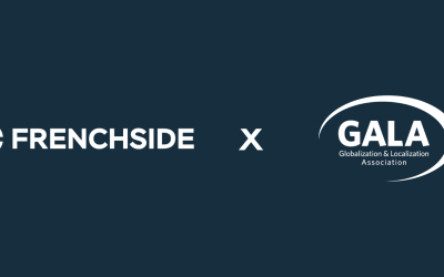 Frenchside Joins GALA, the Global Language Industry’s Leading Association, Reinforcing Its Specialized Canadian French Mission